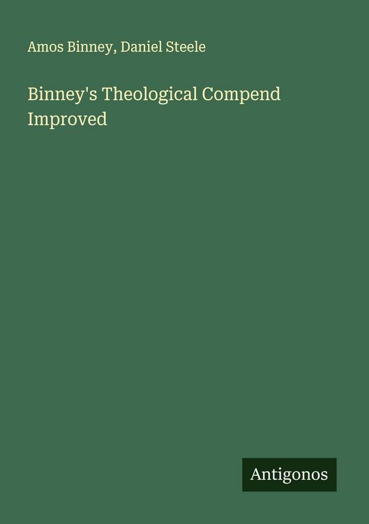 Produktbild: Binney's Theological Compend Improved