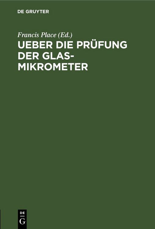 Produktbild: Ueber die Pr&uuml;fung der Glas-Mikrometer