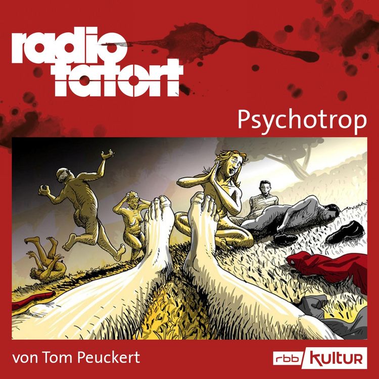 Produktbild: ARD Radio Tatort, Psychotrop - Radio Tatort rbb