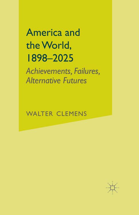 Produktbild: America and the World, 1898-2025