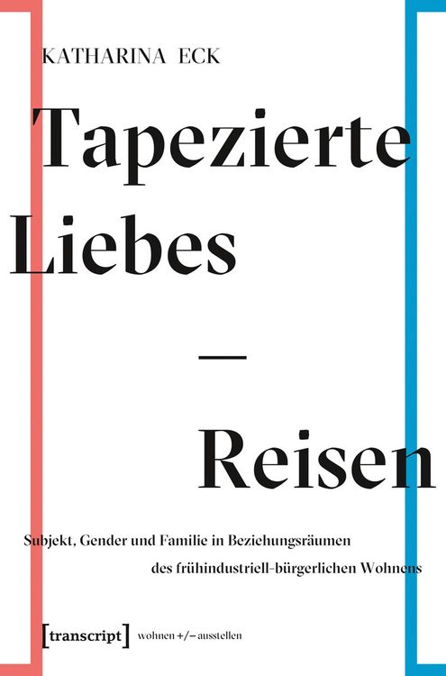 Produktbild: Tapezierte Liebes-Reisen