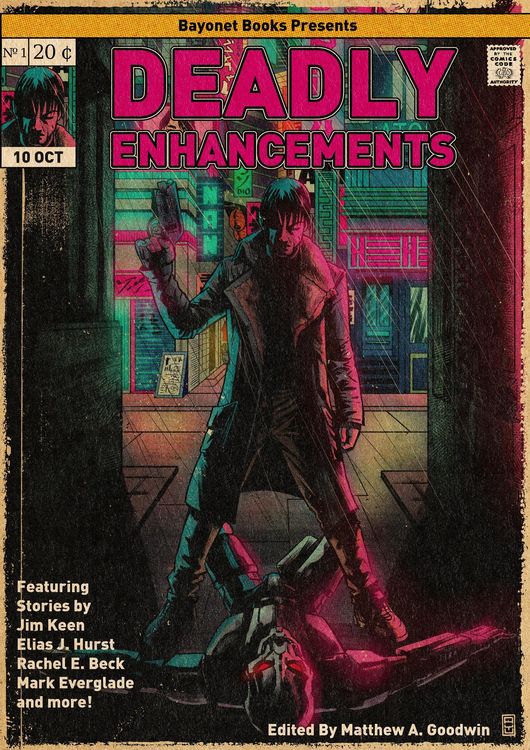 Produktbild: Deadly Enhancements (Bayonet Books Anthology, #5)