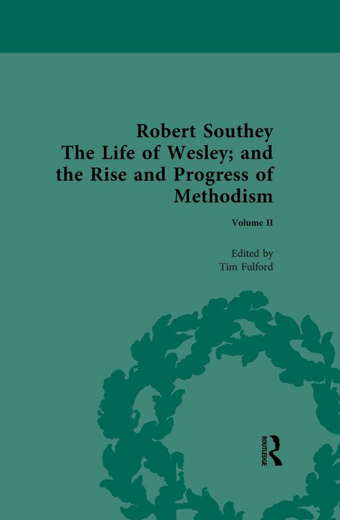 Produktbild: Robert Southey, The Life of Wesley; and the Rise and Progress of Methodism