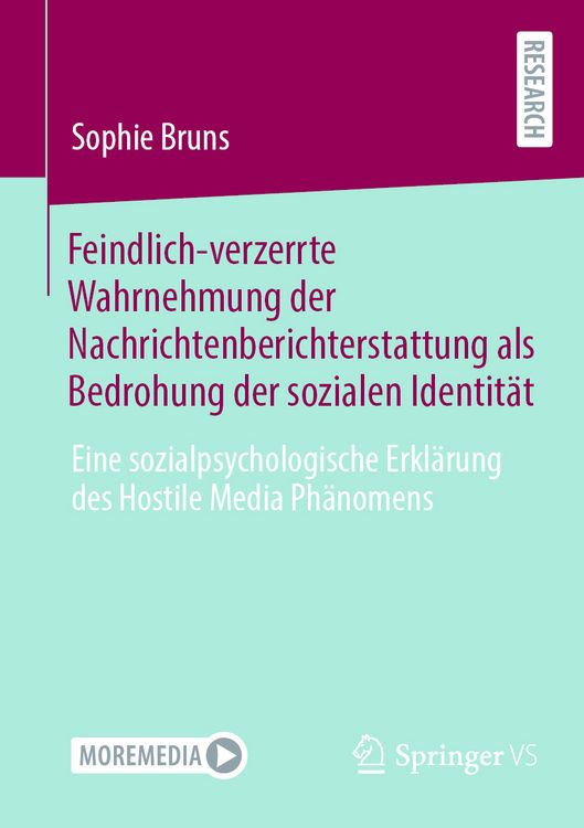 Produktbild: Feindlich-verzerrte Wahrnehmung der Nachrichtenberichterstattung als Bedrohung der sozialen Identit&auml;t