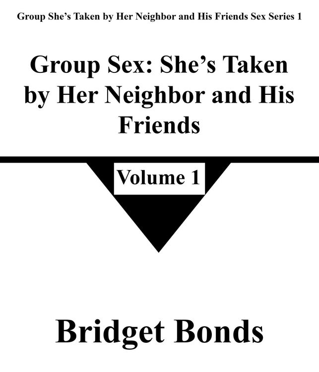 Produktbild: Group Sex: She's Taken by Her Neighbor and His Friends 1
