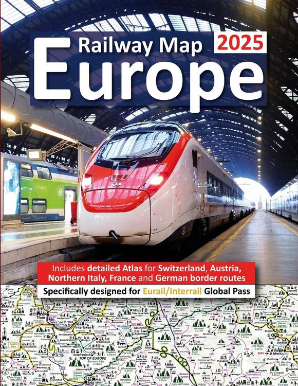 Produktbild: Europe Railway Map 2025 - Features Detailed Atlas for Switzerland and Austria - Designed for Eurail/Interrail Global Pass