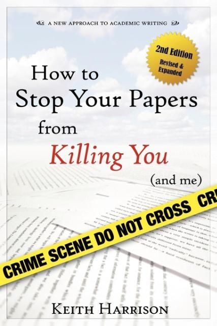 Produktbild: How to Stop Your Papers from Killing You (and Me)