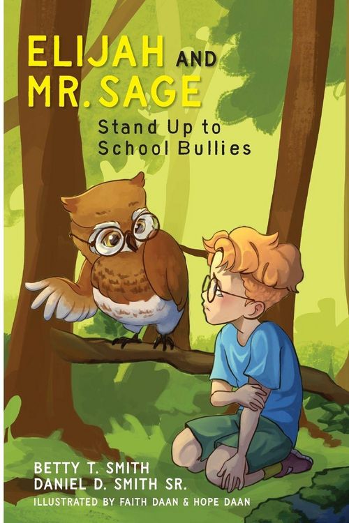 Produktbild: Elijah And Mr. Sage Stand Up to School Bullies