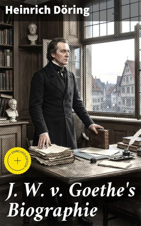 Produktbild: J. W. v. Goethe's Biographie
