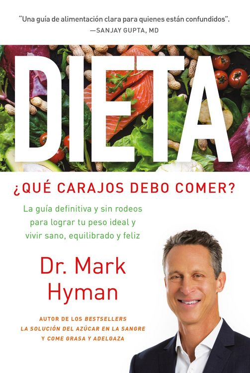 Produktbild: Dieta: &iquest;Qu&eacute; Carajos Debo Comer?: La Gu&iacute;a Definitiva Y Sin Rodeos Para Lograr Tu Peso Ideal Y Vivir Sano, Equilibrado Y Feliz / Diet Food. What the Heck Shoul
