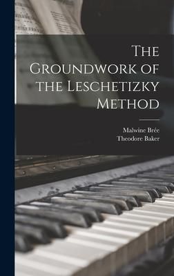 Produktbild: The Groundwork of the Leschetizky Method