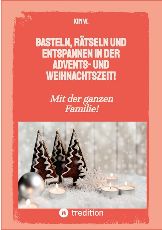 Produktbild: Basteln, r&auml;tseln und entspannen in der Advents- und Weihnachtszeit!