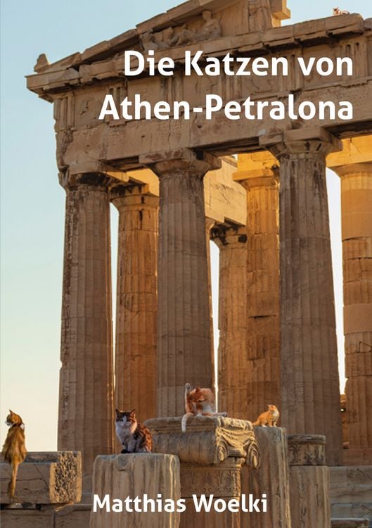Produktbild: Die Katzen von Athen-Petralona