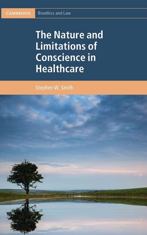 Produktbild: The Nature and Limitations of Conscience in Healthcare