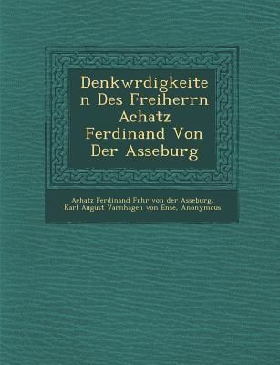 Produktbild: Denkw Rdigkeiten Des Freiherrn Achatz Ferdinand Von Der Asseburg