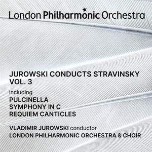 Produktbild: Jurowski conducts Stravinsky Vol. 3