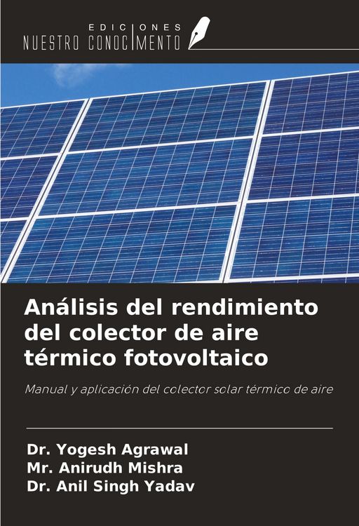 Produktbild: An&aacute;lisis del rendimiento del colector de aire t&eacute;rmico fotovoltaico