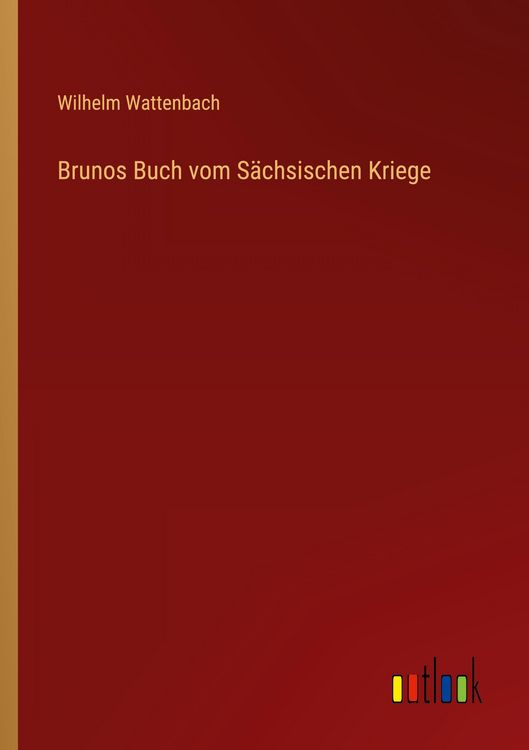 Produktbild: Brunos Buch vom S&auml;chsischen Kriege