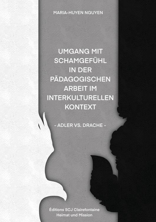 Produktbild: Umgang mit Schamgef&uuml;hl in der p&auml;dagogischen Arbeit im interkulturellen Kontext (Adler vs. Drache)