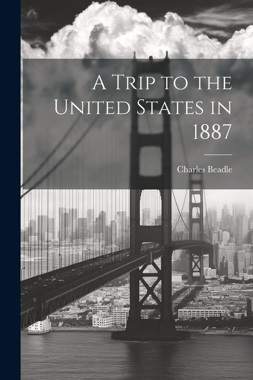 Produktbild: A Trip to the United States in 1887