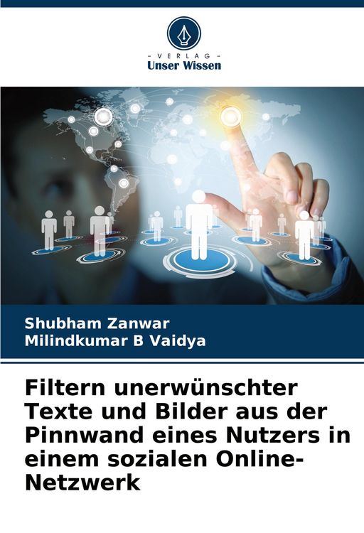 Produktbild: Filtern unerw&uuml;nschter Texte und Bilder aus der Pinnwand eines Nutzers in einem sozialen Online-Netzwerk