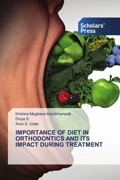 Produktbild: Importance Of Diet in Orthodontics and Its Impact During Treatment