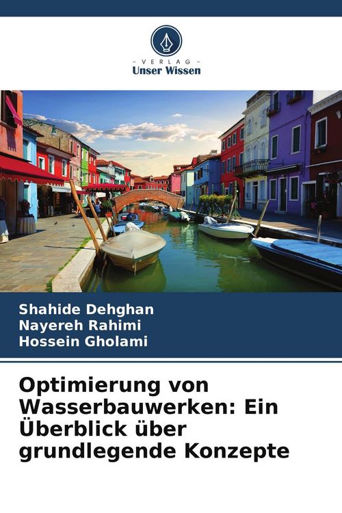 Produktbild: Optimierung von Wasserbauwerken: Ein &Uuml;berblick &uuml;ber grundlegende Konzepte