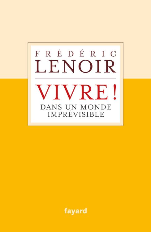 Produktbild: Vivre ! dans un monde impr&eacute;visible