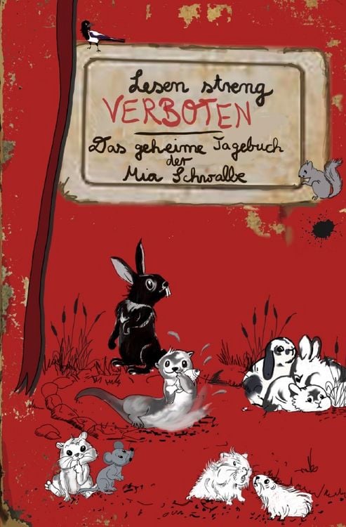 Produktbild: Lesen streng verboten! Das geheime Tagebuch der Mia Schwalbe