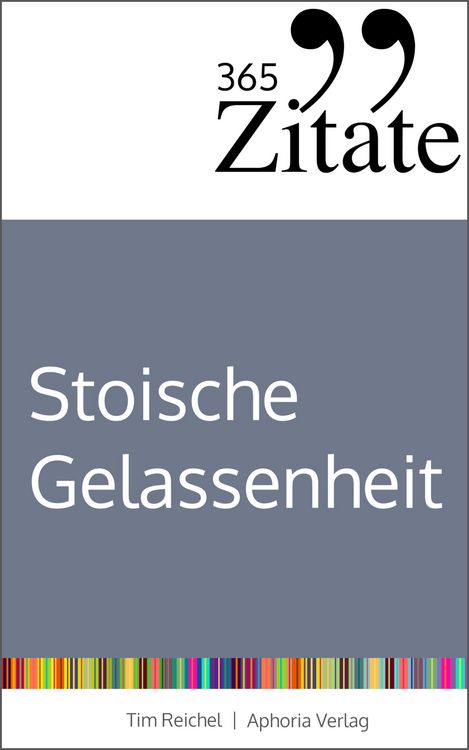 Produktbild: 365 Zitate f&uuml;r stoische Gelassenheit
