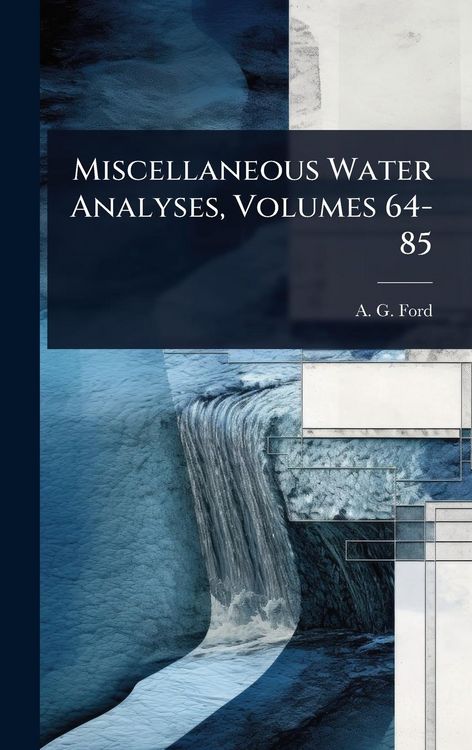 Produktbild: Miscellaneous Water Analyses, Volumes 64-85