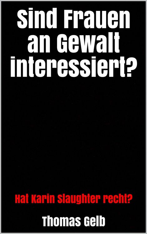 Produktbild: Sind Frauen an Gewalt interessiert?