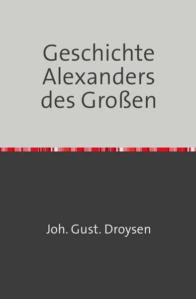 Produktbild: Geschichte Alexanders des Gro&szlig;en