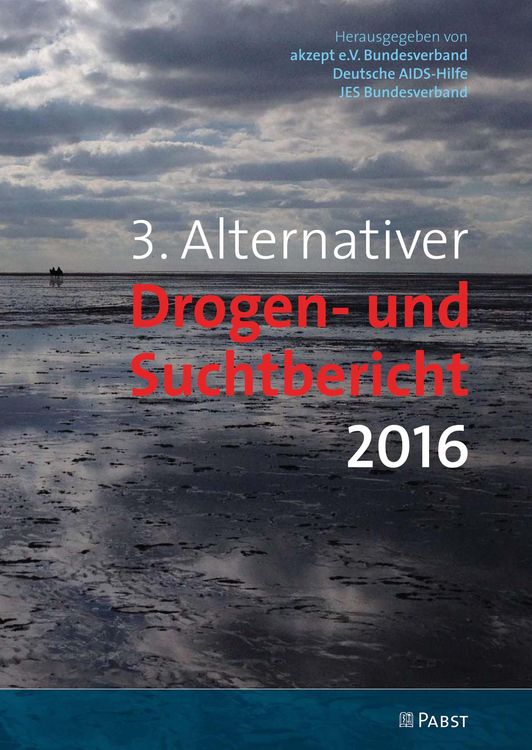 Produktbild: 3. Alternativer Drogen- und Suchtbericht 2016