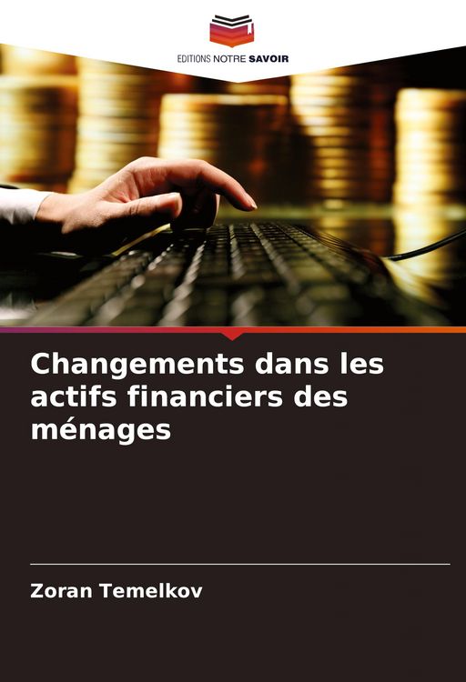 Produktbild: Changements dans les actifs financiers des m&eacute;nages