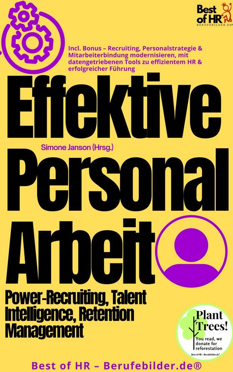 Produktbild: Effektive Personalarbeit - Power-Recruiting, Talent Intelligence, Retention Management