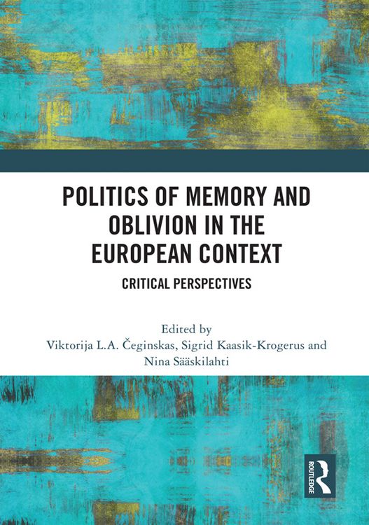 Produktbild: Politics of Memory and Oblivion in the European Context
