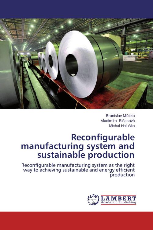 Produktbild: Reconfigurable manufacturing system and sustainable production
