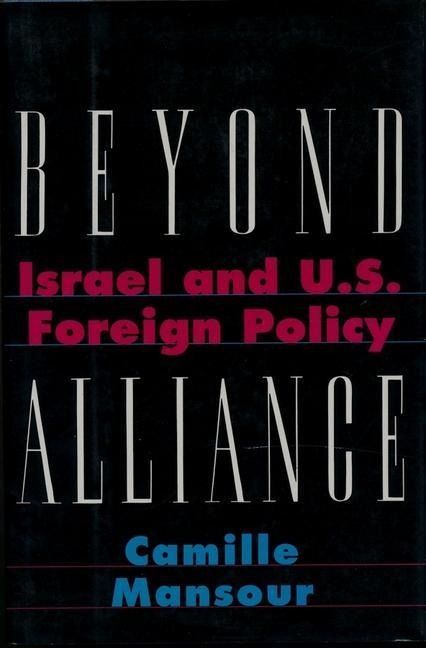 Produktbild: Mansour, C: Beyond Alliance - Israel in U.S. Foreign Policy