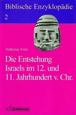 Produktbild: Die Entstehung Israels im 12. und 11. Jahrhundert v. Chr.