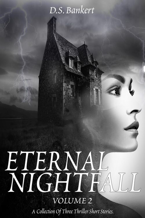 Produktbild: Eternal Nightfall A Collection Of Three Thriller Short Stories