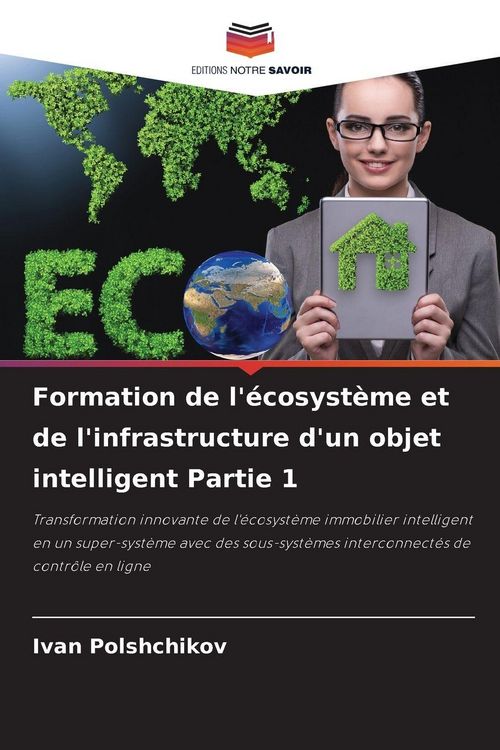 Produktbild: Formation de l'&eacute;cosyst&egrave;me et de l'infrastructure d'un objet intelligent Partie 1