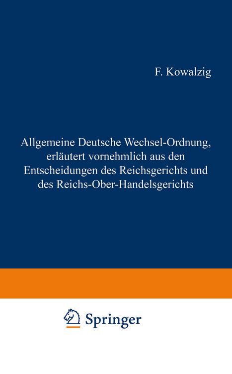 Produktbild: Allgemeine Deutsche Wechsel-Ordnung, erl&auml;utert vornehmlich aus den Entscheidungen des Reichsgerichts und des Reichs-Ober-Handelsgerichts