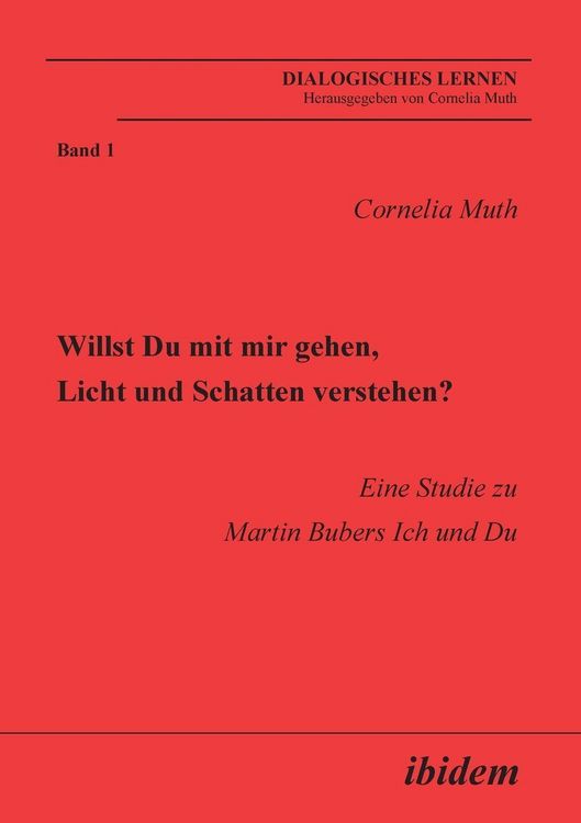 Produktbild: Muth, C: Willst Du mit mir gehen, Licht und Schatten versteh