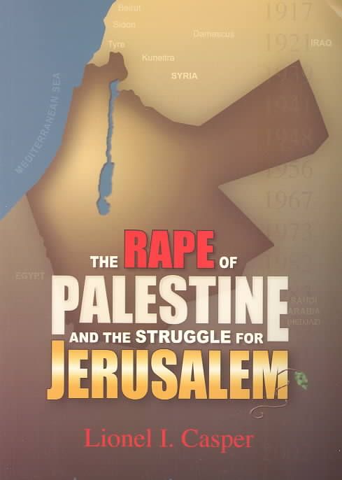 Produktbild: Casper, L: Rape of Palestine & the Struggle for Jerusalem
