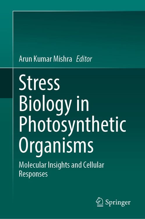 Produktbild: Stress Biology in Photosynthetic Organisms