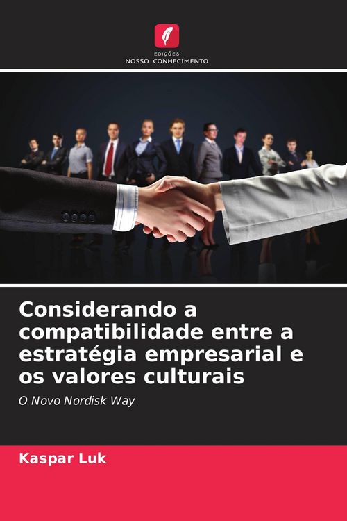 Produktbild: Considerando a compatibilidade entre a estrat&eacute;gia empresarial e os valores culturais