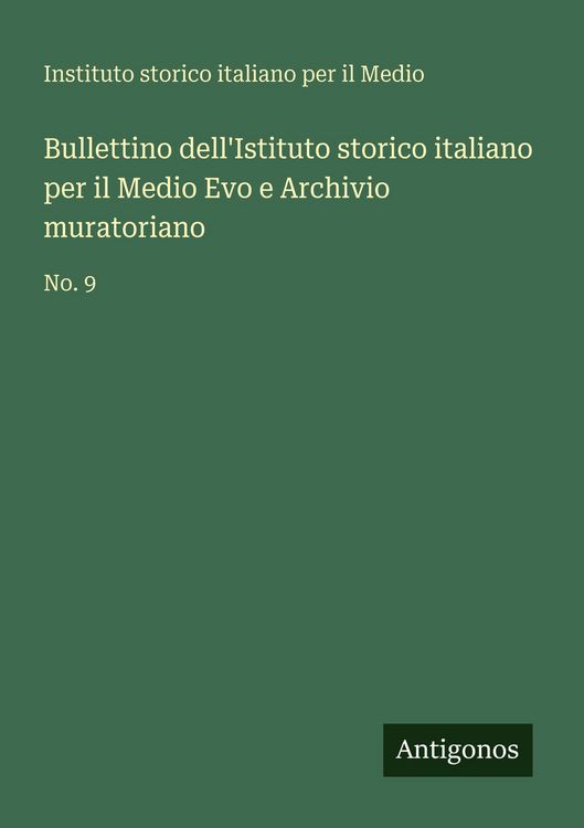 Produktbild: Bullettino dell'Istituto storico italiano per il Medio Evo e Archivio muratoriano