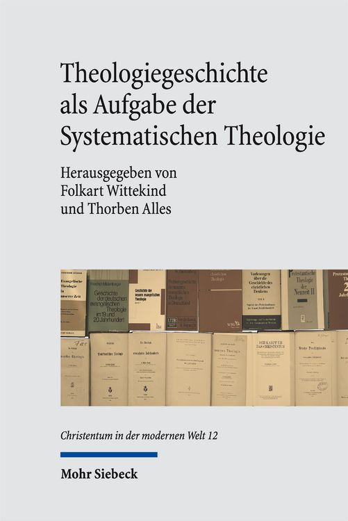 Produktbild: Theologiegeschichte als Aufgabe der Systematischen Theologie