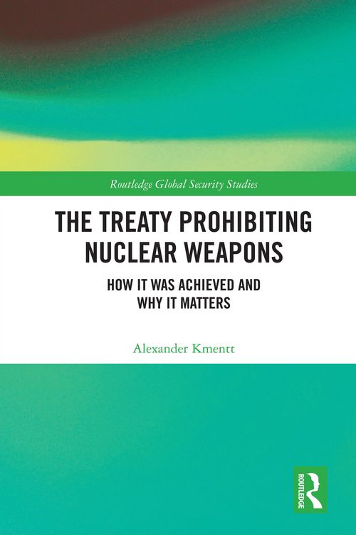 Produktbild: The Treaty Prohibiting Nuclear Weapons